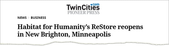 Twin Cities Pioneer Press headline: Habitat for Humanity's ReStore reopens in New Brighton, Minneapolis.