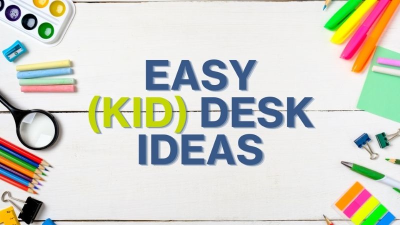 Easy kid desk ideas.