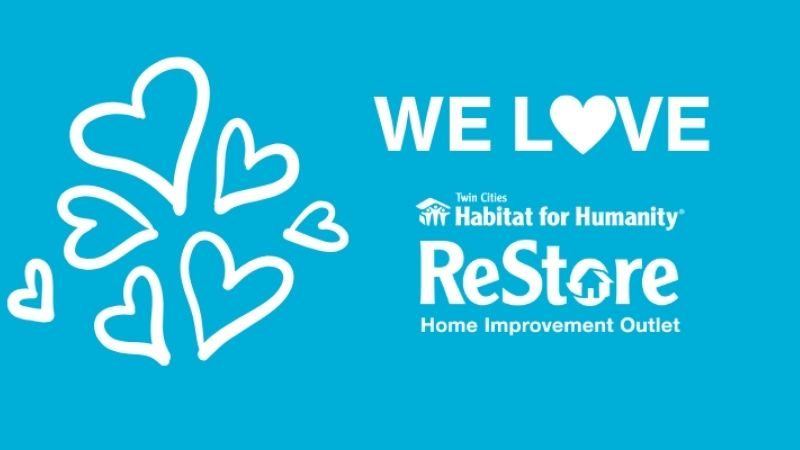 We love Twin Cities Habitat for Humanity ReStore Home Improvement Outlet!